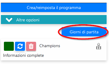 Premi il pulsante “Giornate di partita”